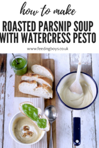 Roasted Parsnip Soup with Watercress Pesto on feedingboys.co.uk